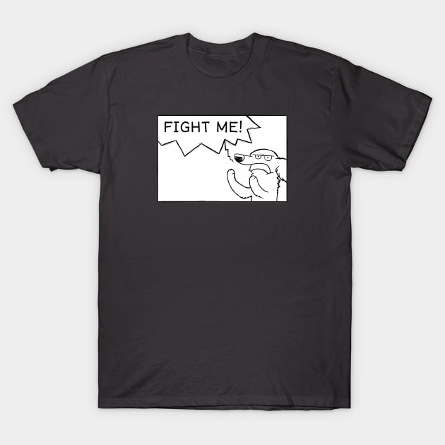 FIGHT ME! Pickles T-Shirt by DnDoggos